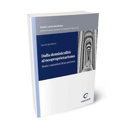 Dalla dominicalità al neoproprietarismo - Laura Solidoro Maruotti - copertina