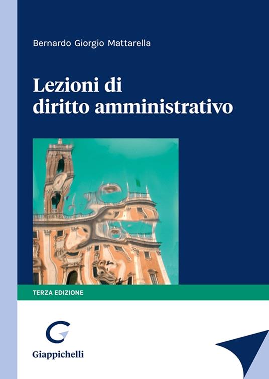 Lezioni di diritto amministrativo - Bernardo Giorgio Mattarella - copertina