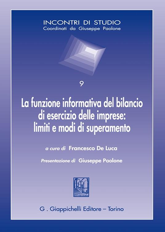 La funzione informativa del bilancio di esercizio delle imprese: limiti e modi di superamento. Atti della Giornata di studi (Pescara, 7 ottobre 2022) - copertina