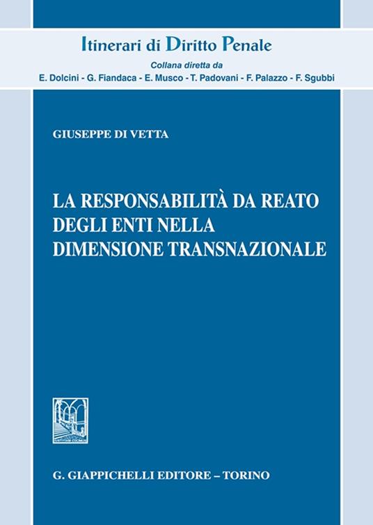 La responsabilità da reato degli enti nella dimensione transnazionale - Giuseppe Di Vetta - copertina