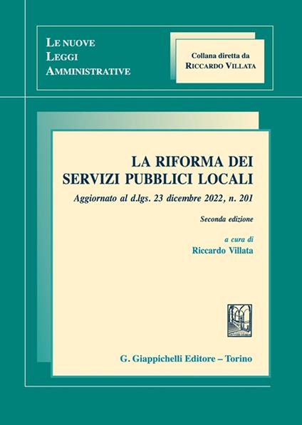 La riforma dei servizi pubblici locali. Aggiornato al d.lgs. 23 dicembre 2022, n. 201 - copertina