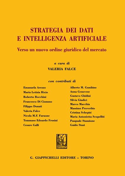 Strategia dei dati e intelligenza artificiale. Verso un nuovo ordine giuridico del mercato - copertina