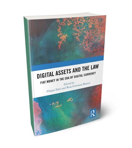 Digital Assets and the Law - Rosa Giovanna Barresi,Filippo Zatti - copertina