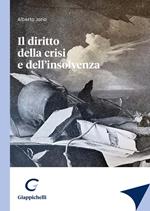 Il diritto della crisi e dell'insolvenza