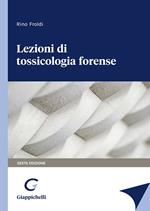 Lezioni di tossicologia forense