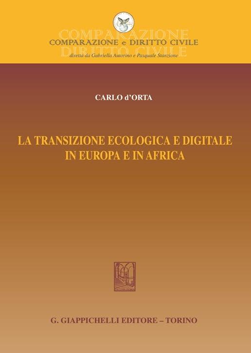 La transizione ecologica e digitale in Europa ed Africa - Carlo D'Orta - copertina