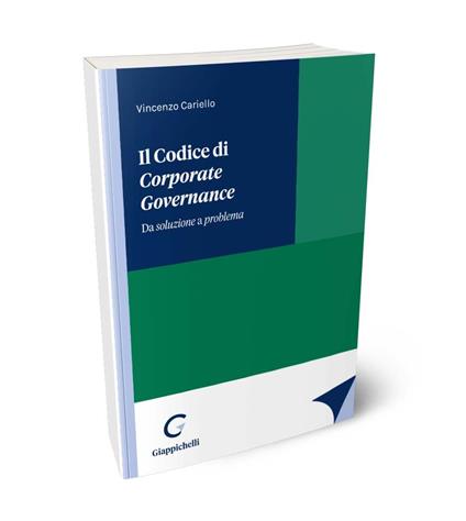 Il Codice di Corporate Governance - Vincenzo Cariello - copertina