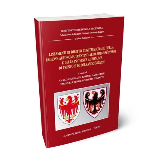 Lineamenti di diritto costituzionale della Regione autonoma Trentino-Alto Adige/Südtirol e delle province autonome di Trento e di Bolzano/Südtirol - copertina