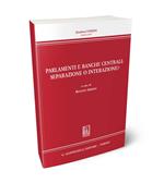 Parlamenti e Banche centrali: separazione o interazione?