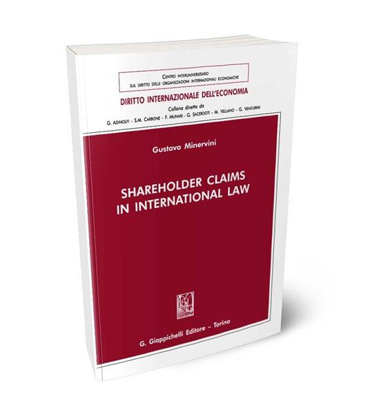 Shareholder Claims in International Law - Gustavo Minervini - copertina