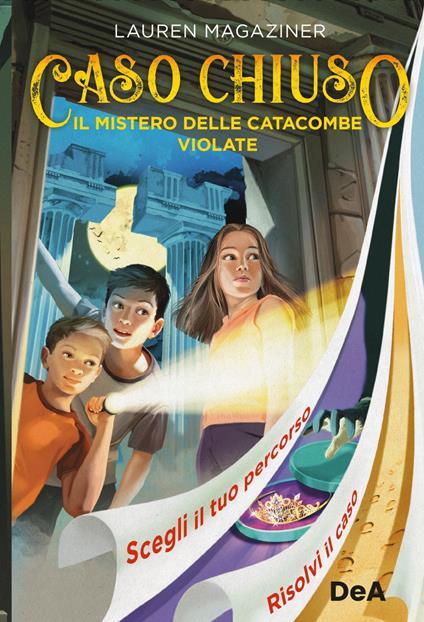 Il mistero delle catacombe violate. Caso chiuso - Lauren Magaziner,Alessandra Maestrini - ebook