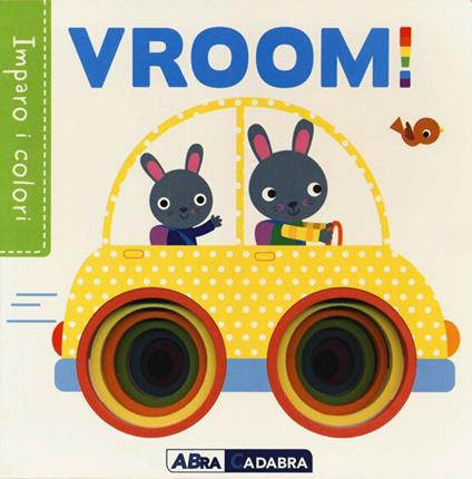 Vroom! Imparo i colori. Ediz. a colori - Fhiona Galloway - copertina