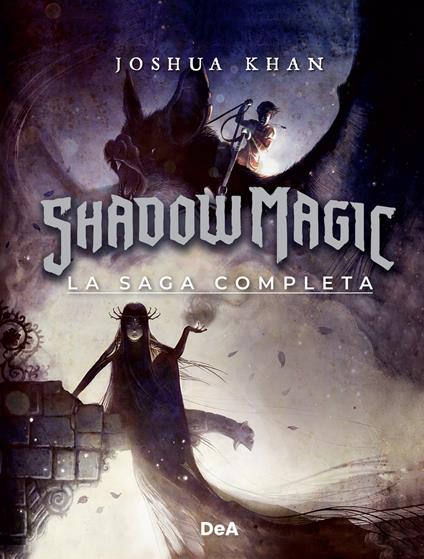 Shadow Magic. La saga completa - Joshua Khan - copertina