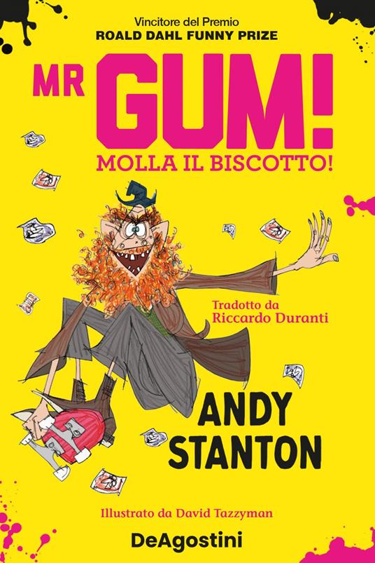 Mr Gum! Molla il biscotto! - Andy Stanton,David Tazzyman,Riccardo Duranti - ebook