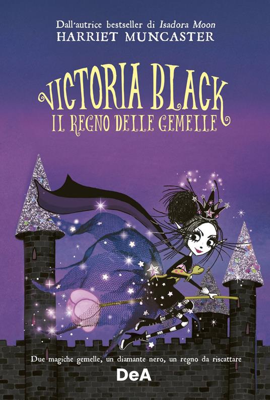 Il regno delle gemelle. Victoria Black. Vol. 2 - Harriet Muncaster,Maria Roberta Cattano - ebook