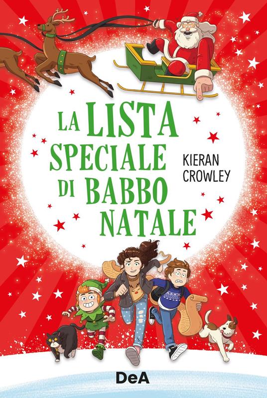 La lista speciale di Babbo Natale - Kieran Crowley,James Lancett,Mathilde Bonetti - ebook