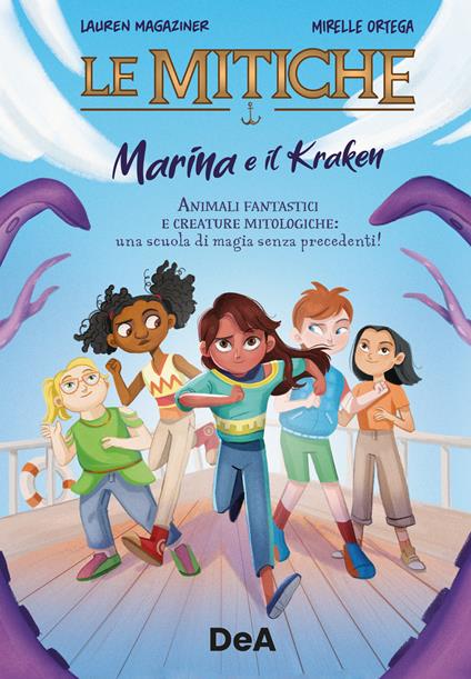 Marina e il kraken. Le mitiche - Lauren Magaziner,Mirelle Ortega,Susanna Molinari - ebook