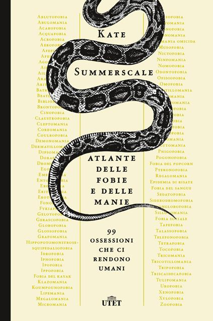 Atlante delle fobie e delle manie. 99 ossessioni che ci rendono umani - Kate Summerscale - copertina