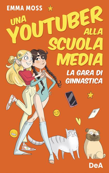 La gara di ginnastica. Una youtuber alla scuola media - Emma Moss - copertina