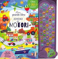 Il mio grande libro sonoro dei motori - autori-vari - ABraCadabra - Libro  Librerie Università Cattolica del Sacro Cuore