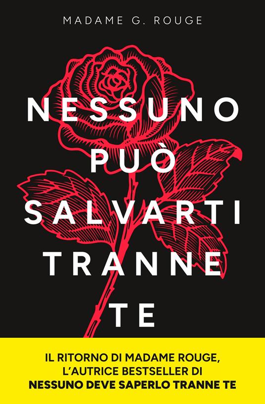 Nessuno può salvarti tranne te - Madame G. Rouge - copertina