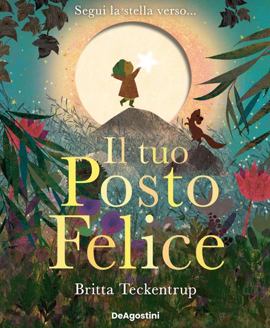 Il tuo posto felice. Ediz. a colori - Britta Teckentrup - copertina