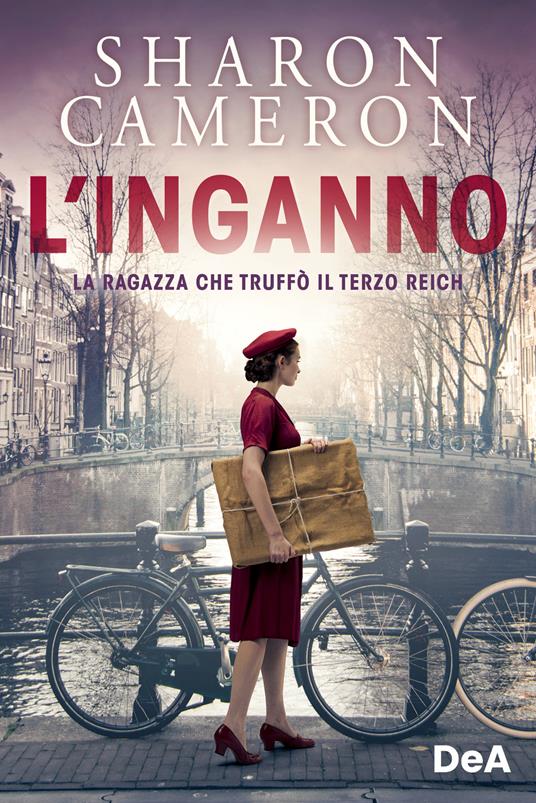 L'inganno. La ragazza che truffò il Terzo Reich - Sharon Cameron - copertina