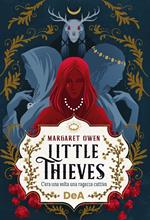 Little thieves. C'era una volta una ragazza cattiva