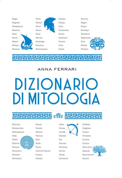 Dizionario di mitologia - Anna Ferrari - copertina