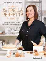  La cucina Italiana. Le basi della cucina. Ricette, tecniche e  trucchi che fanno la differenza - La cucina italiana - Libri