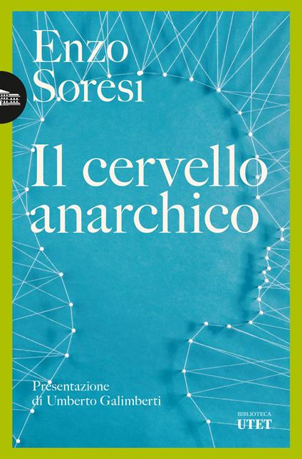 Il cervello anarchico - Enzo Soresi - copertina