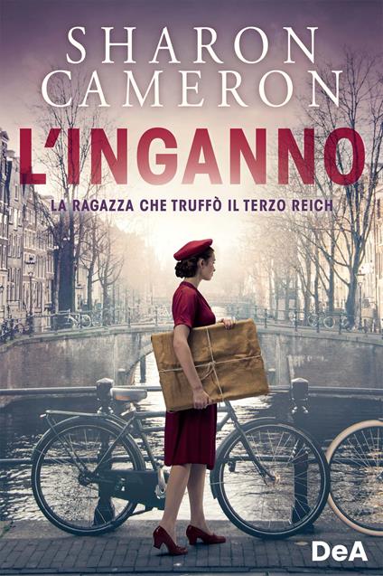 L' inganno. La ragazza che truffò il Terzo Reich - Sharon Cameron - ebook