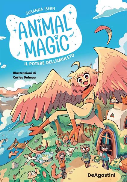 Il potere dell'amuleto. Animal magic. Vol. 1 - Susanna Isern,Carles Dalmau - ebook