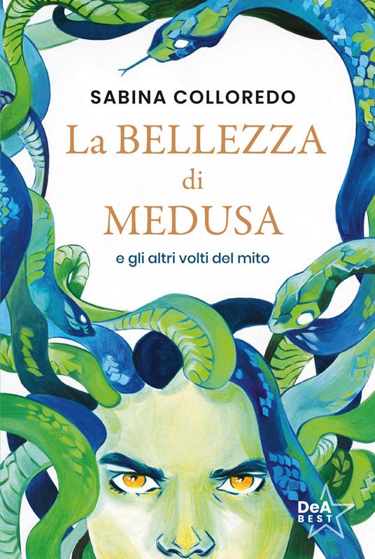 La bellezza di Medusa e gli altri volti del mito - Sabina Colloredo - copertina