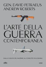 L' arte della guerra contemporanea. Dalla caduta del Nazismo al conflitto in Ucraina