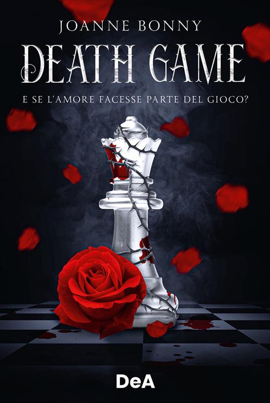 Death game. E se l'amore facesse parte del gioco? - Joanne Bonny - ebook