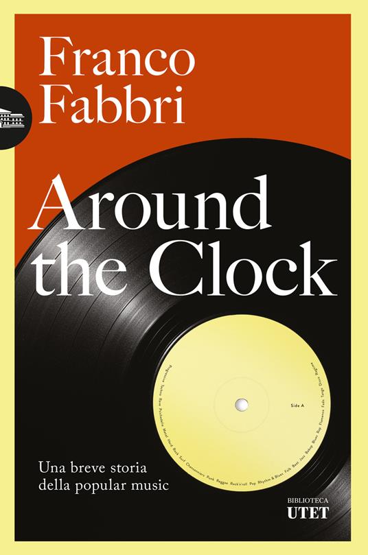 Around the clock. Una breve storia della popular music - Franco Fabbri - copertina