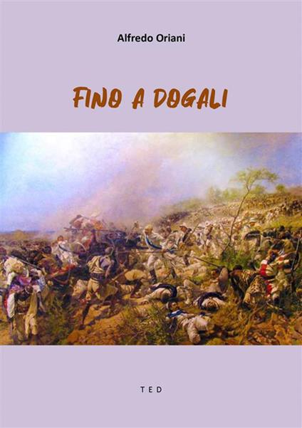 Fino a Dogali - Alfredo Oriani - ebook
