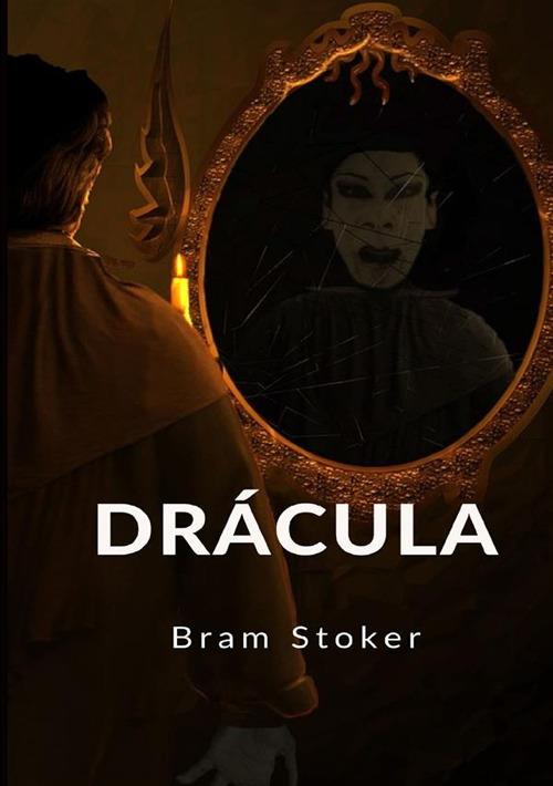 Dracula. Ediz. spagnola - Bram Stoker - copertina