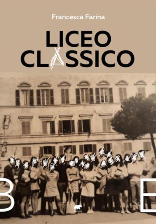 Liceo Classico - Francesca Farina - ebook