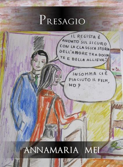 Presagio - Annamaria Mei - ebook