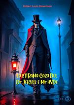 Lo strano caso del dottor Jekyll e Mister Hyde
