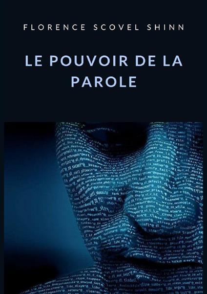 Le pouvoir de la parole - Florence Scovel Shinn - copertina