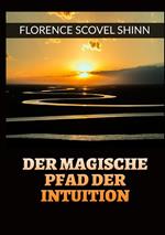 Der magische pfad der intuition