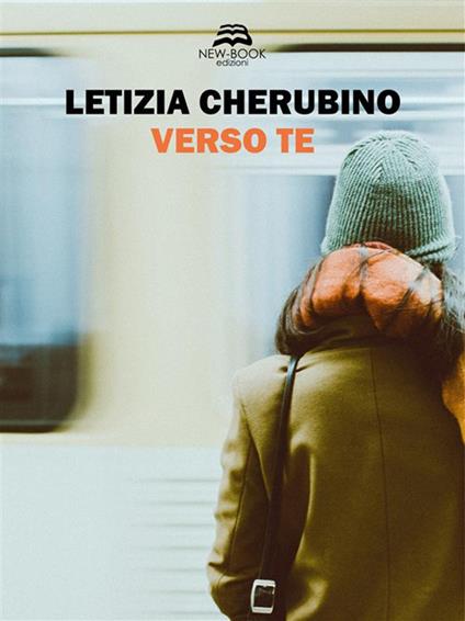 Verso te - Letizia Cherubino - ebook