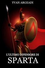 L' ultimo difensore di Sparta