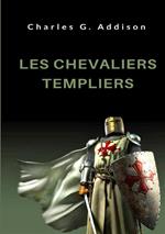 Les chevaliers templiers