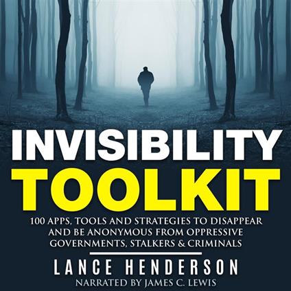 The Invisibility Toolkit