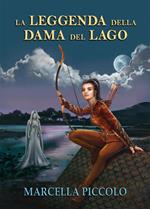 La leggenda della dama del lago