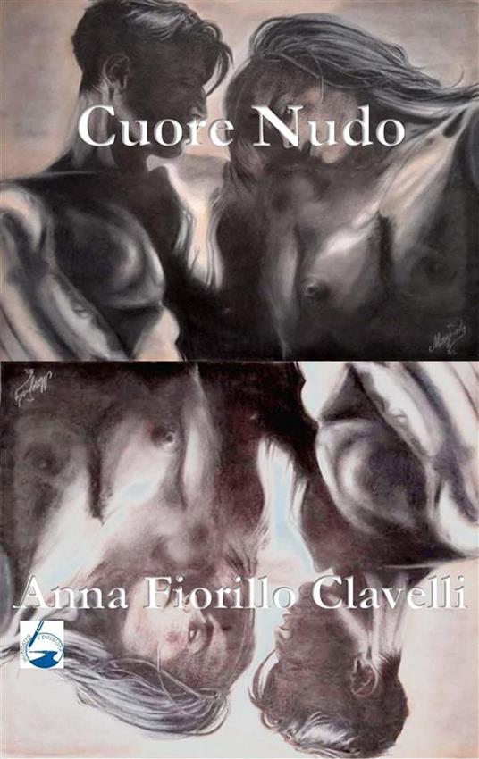 Cuore nudo - Anna Fiorillo - ebook